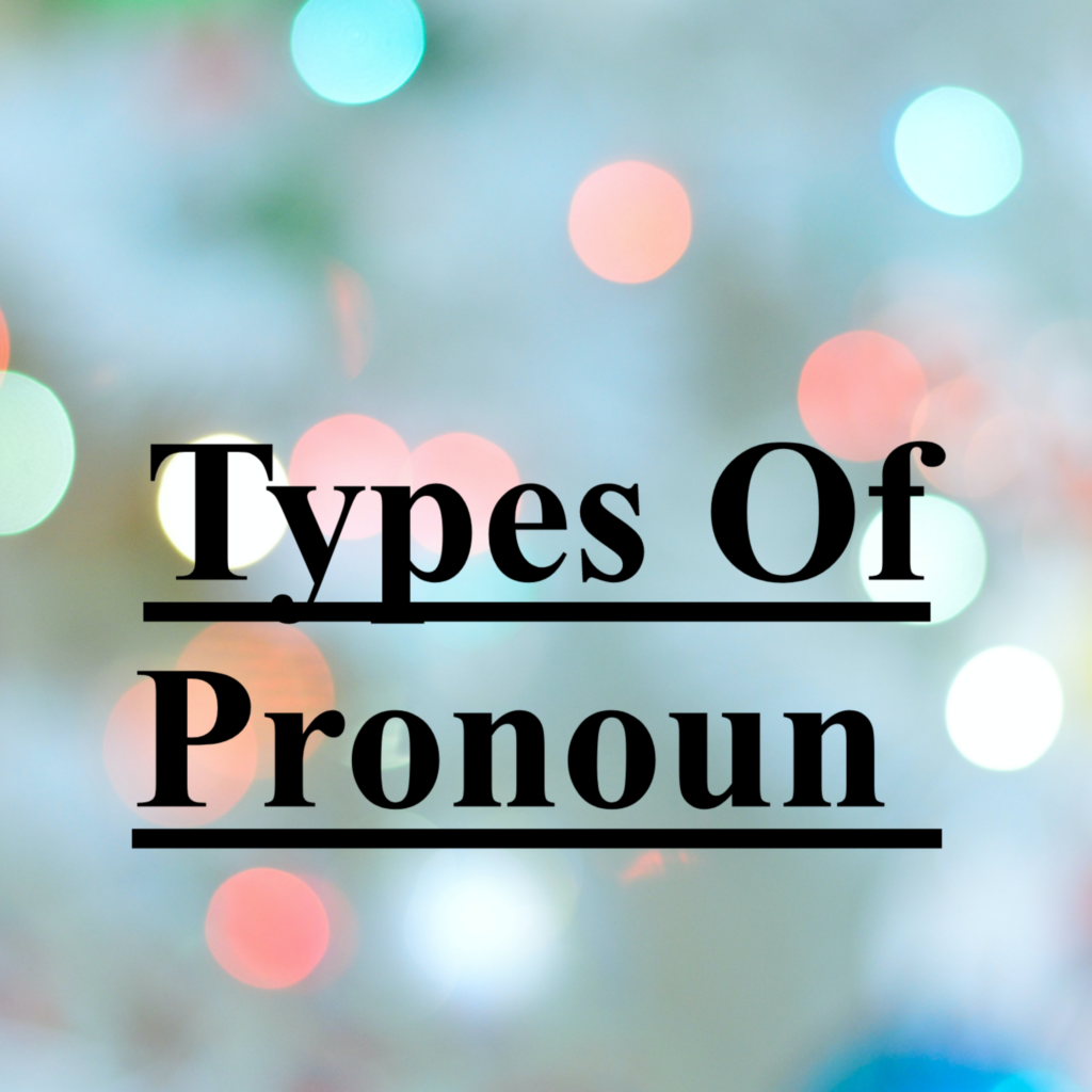 Types Of Pronouns - English With PK99