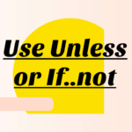 use unless or if not exercise