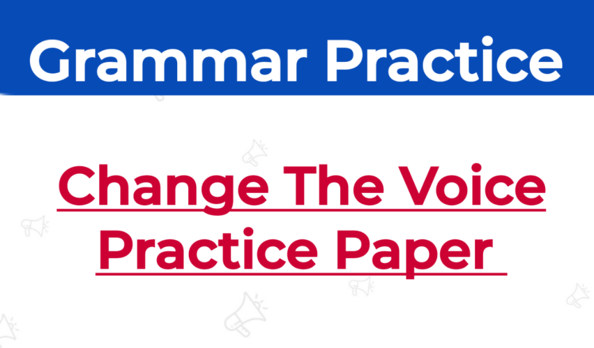 change the voice practice paper , worksheet