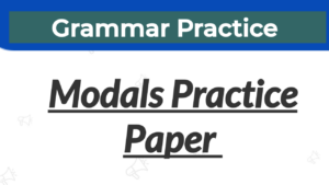 modals practice paper