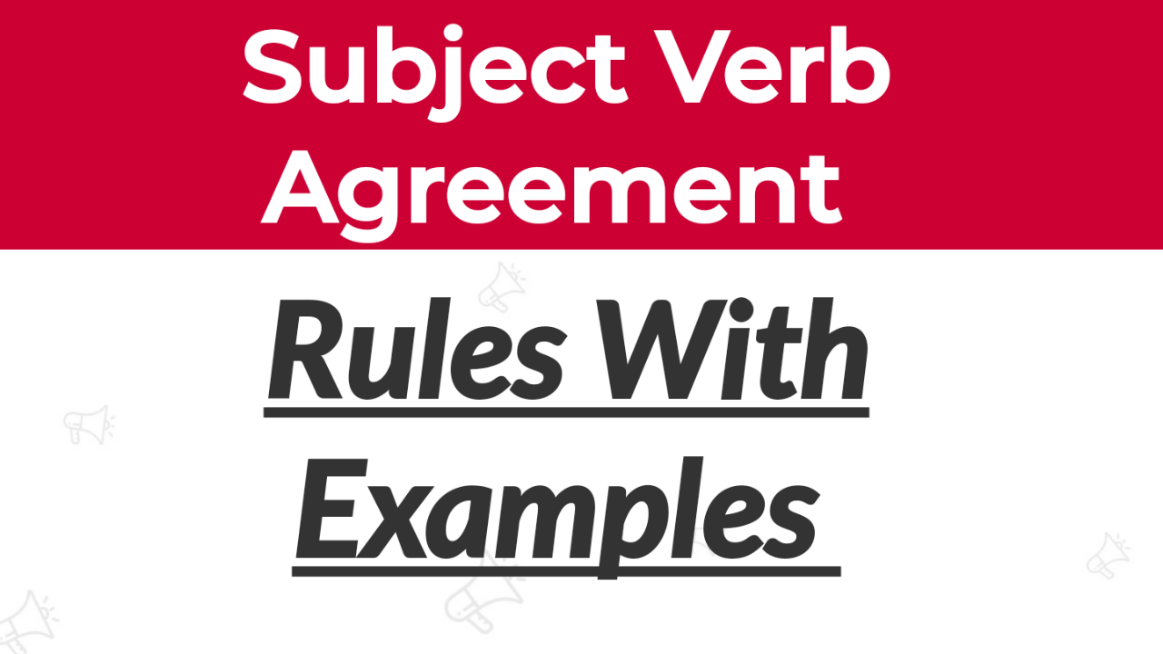 Subject Verb Agreement Concord English With PK99 Rules With Examples Perfect Analysiis