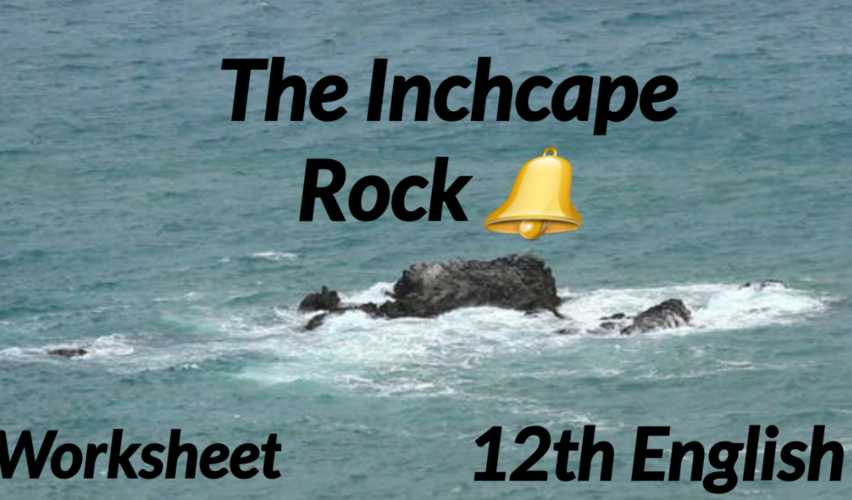 std 12 th English The Inchcape Rock