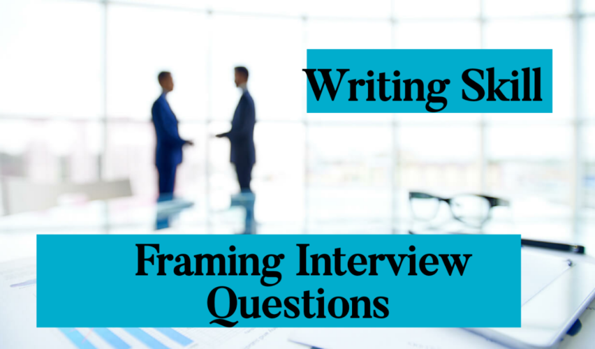 framing interview questions